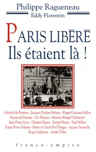 Imagen de archivo de PARIS LIBERE ILS ETAIENT LA a la venta por Ammareal