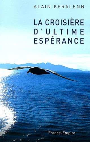 9782704811236: La croisiere d'ultime esperance