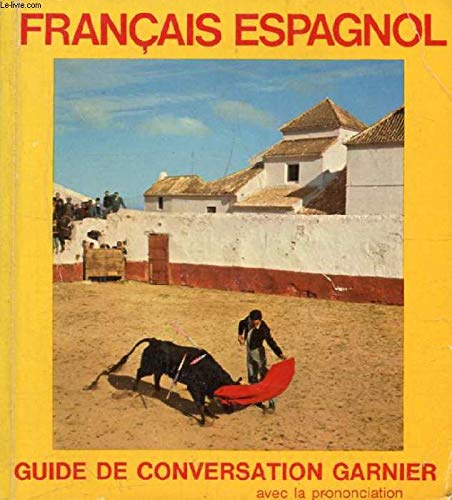 9782705000851: GUIDE DE CONVERSATION FRANCAIS-ESPAGNOL