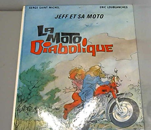 9782705000950: La Moto diabolique (Jeff et sa moto)