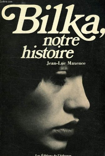 Stock image for Bilka , Notre Histoire for sale by Librairie Pgorier