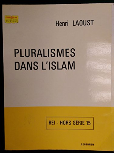 Beispielbild fr Pluralismes dans l'Islam zum Verkauf von Okmhistoire