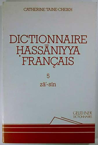 9782705303723: DICTIONNAIRE HASSANIYYA FRANCAIS . DIALECTE