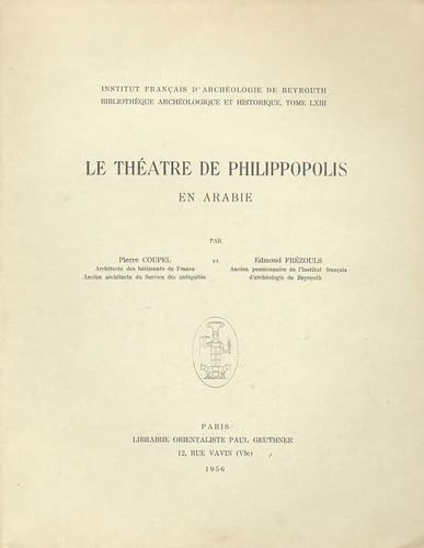 Le théâtre de Philippopolis en Arabie