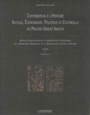 Imagen de archivo de Contribution  l'histoire sociale, conomique, politique et culturelle du Proche-Orient ancien Les sources 1, ASHM. 1909-951  ASHM.1932-529. a la venta por Okmhistoire