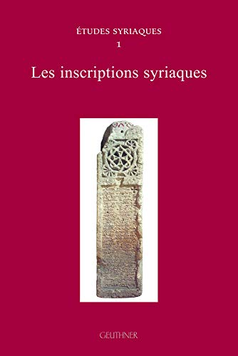 Imagen de archivo de tudes syriaques 1 : Les inscriptions syriauqes a la venta por Joseph Burridge Books