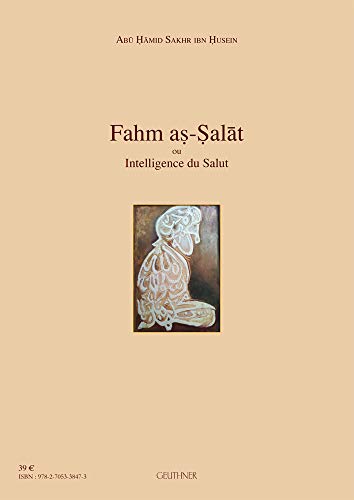 9782705338473: Fahm As-salat Ou Intelligence Du Salut: Texte Arabe Et Introduction Francaise