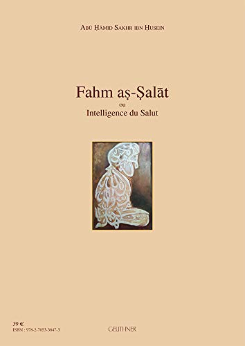 9782705338473: Fahm As-Salat Ou Intelligence Du Salut: Texte Arabe Et Introduction Francaise (Varia)