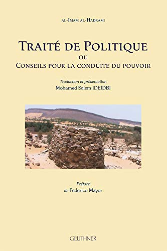 Traité de Politique ou conseils pour la conduite du pouvoir