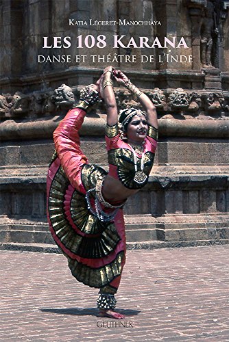 Stock image for Les 108 Karana . Danse et thtre de l'Inde ------ + 1 CDRom for sale by Okmhistoire