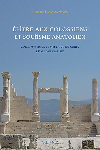 Imagen de archivo de Epitre aux Colossiens et soufisme anatolien a la venta por ISD LLC