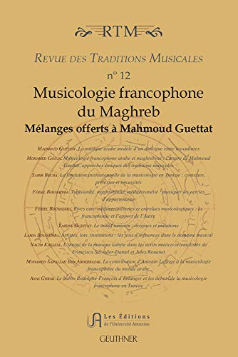 Beispielbild fr Musicologie francophone du Maghreb zum Verkauf von ISD LLC