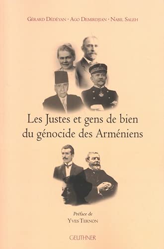 Imagen de archivo de Les Justes et gens de bien du gnocide des Armniens a la venta por Ammareal