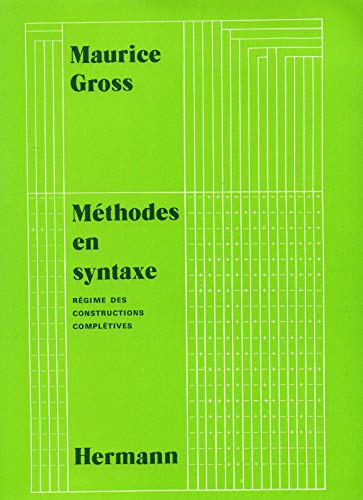 9782705613655: Méthodes en syntaxe: Régime des constructions complétives (Actualités scientifiques et industrielles) (French Edition)