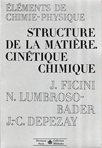 9782705658427: LMENTS DE CHIMIE-PHYSIQUE. STRUCTURE DE LA MATIRE. CINTIQUE CHIMIE.