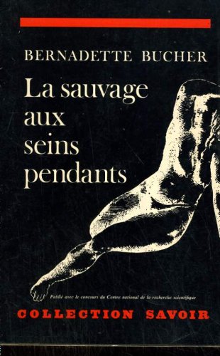 9782705658458: La sauvage aux seins pendants (Collection Savoir) (French Edition)