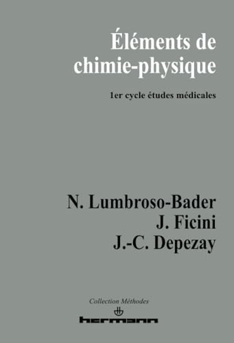 Imagen de archivo de lments de chimie physique: 1er cycle tudes mdicales a la venta por GF Books, Inc.