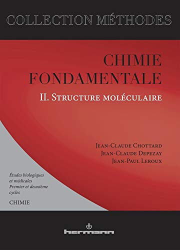 Beispielbild fr Chimie fondamentale, tudes biologiques et mdicales, tome 2 : Structure molculaire zum Verkauf von Ammareal