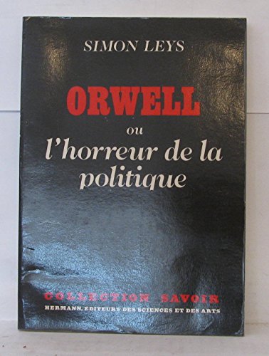 9782705659707: Orwell ou l'Horreur de la politique