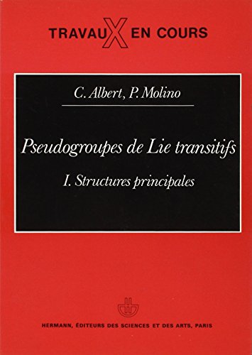 9782705659899: Pseudogroupes de lie transitifs, tome 1: Structures principales