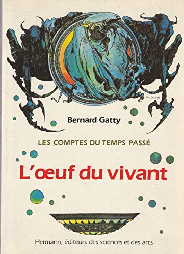 9782705659998: Les comptes du temps passe. l' uf du vivant