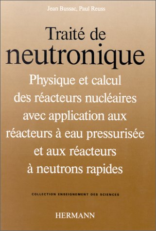 9782705660116: Trait de neutronique. Troisime cycle