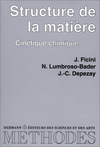 9782705660413: Structure de la matire: Cintique chimique, Premier cycle