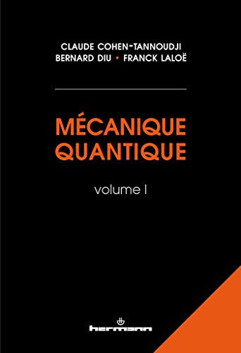 9782705660741: Mcanique quantique, Volume 1: Tome 1