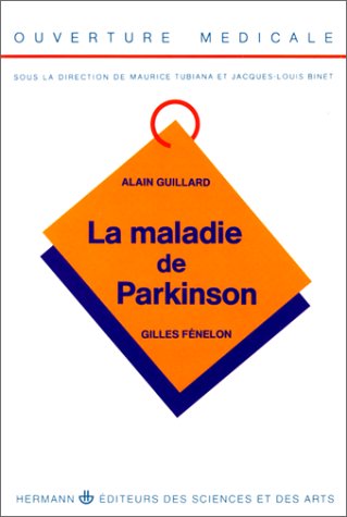 Stock image for LA MALADIE DE PARKINSON. : Edition 1991 for sale by Librairie Th  la page