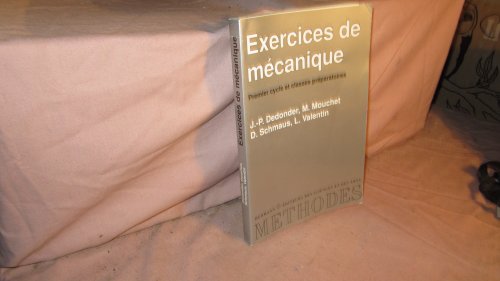 Stock image for Exercices de mcanique: Premier cycle et classes prparatoires for sale by Books Unplugged