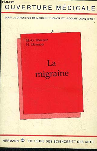 Imagen de archivo de La migraine a la venta por Librairie La MASSENIE  MONTOLIEU