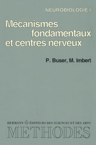 Imagen de archivo de Neurobiologie. Vol. 1. Mcanismes Fondamentaux Et Centres Nerveux a la venta por RECYCLIVRE