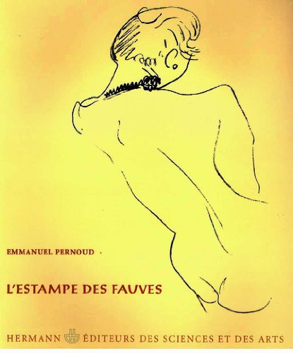 9782705662455: L'ESTAMPE DES FAUVES. Une esthtique du contraste