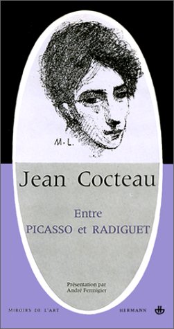 Stock image for Jean Cocteau, entre Picasso et Radiguet for sale by Ammareal