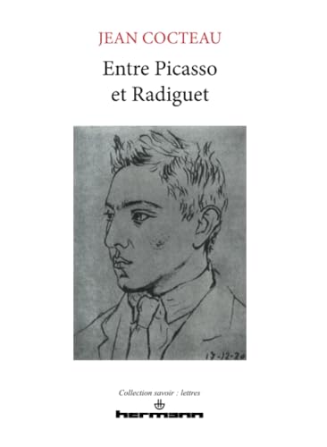 Stock image for Jean Cocteau, entre Picasso et Radiguet for sale by Ammareal