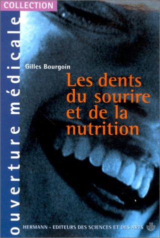 Beispielbild fr Les Dents du sourire et de la Nutrition zum Verkauf von medimops