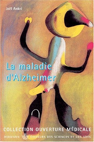 Beispielbild fr La maladie d'Alzheimer zum Verkauf von Ammareal