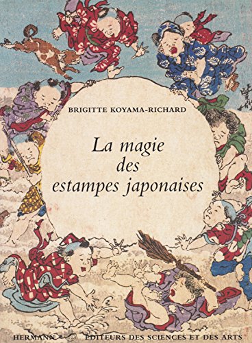 Stock image for La Magie des estampes japonaises for sale by medimops