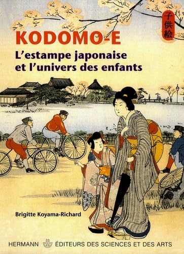 9782705664794: Kodomo - e: L'estampe japonaise et l'univers des enfants