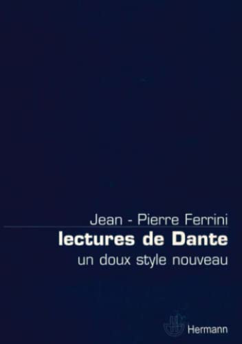 Imagen de archivo de Lectures De Dante : Un Doux Style Nouveau a la venta por RECYCLIVRE