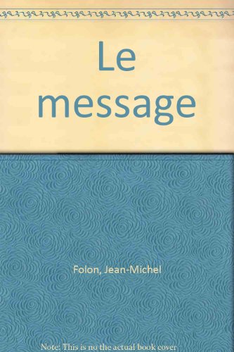 Le Message (9782705666040) by Folon, Jean-Michel