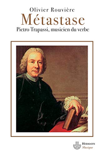 Stock image for Mtastase : Pietro Trapassi, musicien du verbe for sale by Ammareal