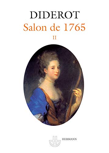 Salon de 1765: Volume 2. (HR.SAVOIR LETTR) (French Edition) (9782705668297) by Diderot, Denis