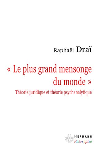 Beispielbild fr Le plus grand mensonge du monde zum Verkauf von Chapitre.com : livres et presse ancienne