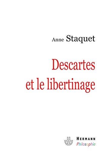 Stock image for Descartes et le libertinage (HR.HERM.PHILO.) for sale by Librairie l'Aspidistra