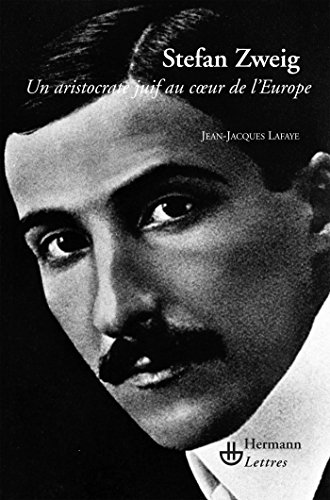 Stock image for Stefan Zweig: Un aristocrate juif au c ur de l'Europe for sale by medimops