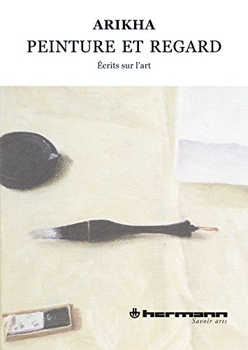 9782705670788: Peinture et regard: crits sur l'art, 1965-2009