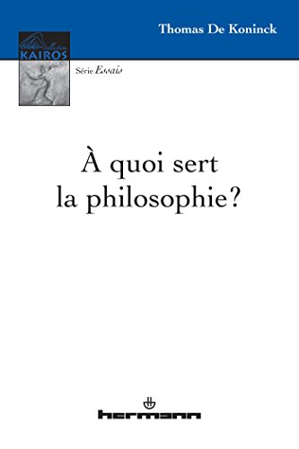 Stock image for A quoi sert la philosophie ? for sale by Revaluation Books