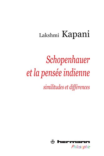 Stock image for Schopenhauer et la pense indienne: similitudes et diffrences (HR.HERM.PHILO.) (French Edition) for sale by Books Unplugged