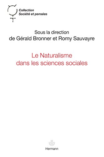 Beispielbild fr Le naturalisme dans les sciences sociales zum Verkauf von Ammareal